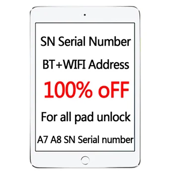 SN Sériové Číslo Pro iPad mini 2 3 iPad Air 1 2 2019 2018 Pro10.2 12.9 SN Sériové Číslo, Wi-fi BT adresa pro aktivaci Pad